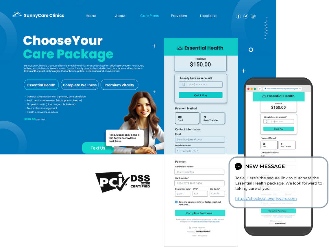 Healthcare webpage displaying Everyware hosted checkout integrated on both desktop and mobile, with clinic staff texting a secure payment link to a patient. The image highlights PCI DSS compliance, ensuring secure online transactions for healthcare services.